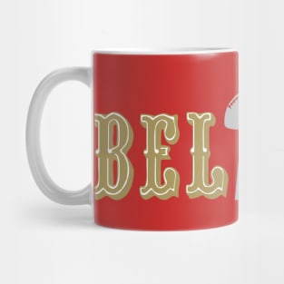 BELIEVE SAN FRANCISCO Mug